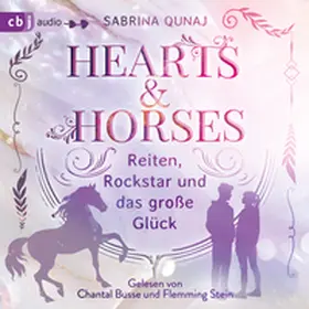 Qunaj |  Hearts & Horses – Reiten, Rockstar und das große Glück | Sonstiges |  Sack Fachmedien