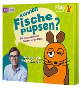 Dahm |  Frag doch mal ... die Maus: Können Fische pupsen? | Sonstiges |  Sack Fachmedien