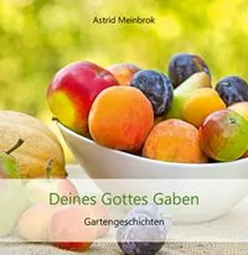 Meinbrok |  Deines Gottes Gaben | Buch |  Sack Fachmedien