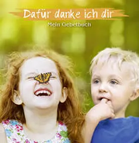  Dafür danke ich dir | Buch |  Sack Fachmedien