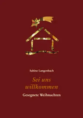 Langenbach |  Sei uns willkommen | Buch |  Sack Fachmedien