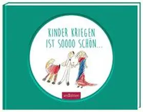 Kuhl |  Kinder kriegen ist sooo schön | Buch |  Sack Fachmedien