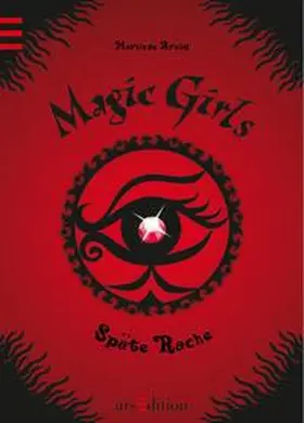 Arold |  Magic Girls 06. Späte Rache | Buch |  Sack Fachmedien