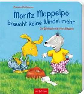 Stellmacher |  Moritz Moppelpo braucht keine Windel mehr | Buch |  Sack Fachmedien