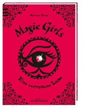 Arold |  Magic Girls11. Eine verratene Liebe | Buch |  Sack Fachmedien