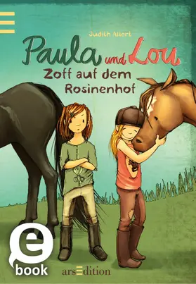 Allert |  Paula und Lou - Zoff auf dem Rosinenhof (Paula und Lou 6) | eBook | Sack Fachmedien