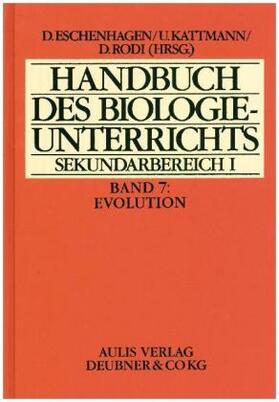 Kattmann / Klemmstein / Nottbohm |  Handbuch des Biologieunterrichts. Sekundarstufe I / Evolution | Buch |  Sack Fachmedien