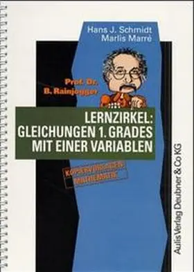 Schmidt / Marré |  Kopiervorlagen Mathematik / Prof. Dr. B. Rainjogger Lernzirkel: Gleichungen 1. Grades mit einer Variablen | Buch |  Sack Fachmedien