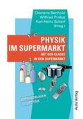Berthold / Probst / Scharf |  Physik im Supermarkt | Buch |  Sack Fachmedien