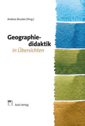 Brucker / Flath / Geiger |  Geographie allgemein / Geographiedidaktik in Übersichten | Buch |  Sack Fachmedien