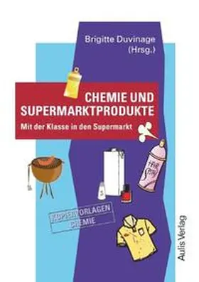 Anders / Hübner / Baldauf |  Kopiervorlagen Chemie / Chemie und Supermarktprodukte | Buch |  Sack Fachmedien