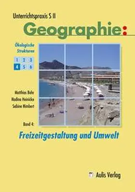 Bahr / Heinicke / Himbert |  Unterrichtspraxis S II - Geographie | Buch |  Sack Fachmedien