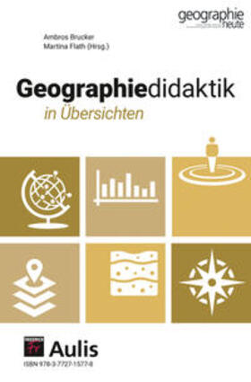 Brucker / Flath |  Geographiedidaktik in Übersichten | Buch |  Sack Fachmedien