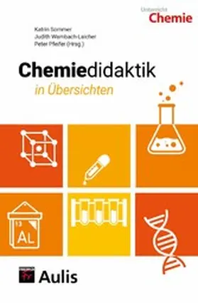 Sommer / Wambach-Laicher / Pfeiffer |  Chemiedidaktik in Übersichten | eBook | Sack Fachmedien