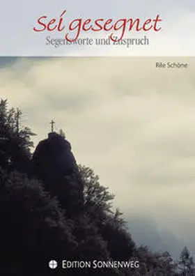 Schöne |  Sei gesegnet | Buch |  Sack Fachmedien