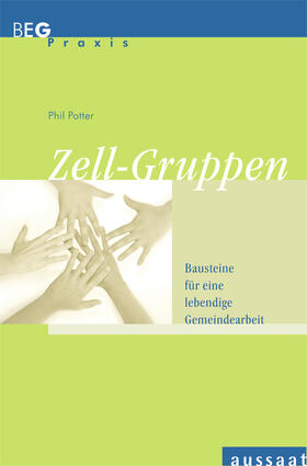 Potter | Zell-Gruppen - Bausteine für eine lebendige Gemeinde | Buch | 978-3-7615-5398-5 | sack.de