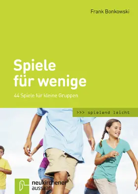 Bonkowski |  Spiele für wenige | Buch |  Sack Fachmedien