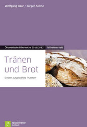 Baur / Simon | Tränen und Brot | Buch | 978-3-7615-5850-8 | sack.de