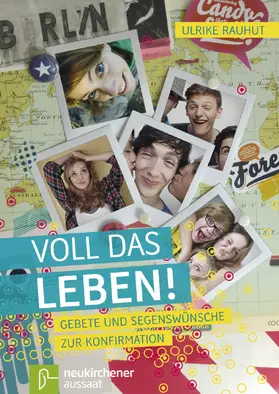 Rauhut |  Voll das Leben | Buch |  Sack Fachmedien