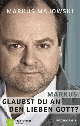 Majowski | Markus, glaubst du an den lieben Gott? | Buch | 978-3-7615-6035-8 | sack.de