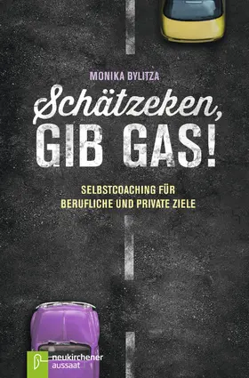 Bylitza |  Schätzeken, gib Gas! | eBook | Sack Fachmedien