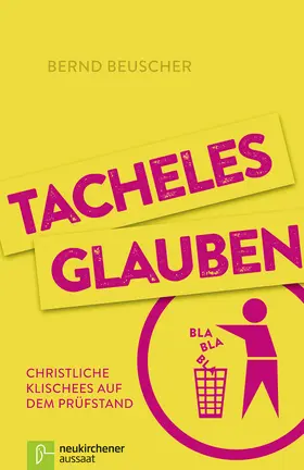 Beuscher |  Tacheles glauben | Buch |  Sack Fachmedien