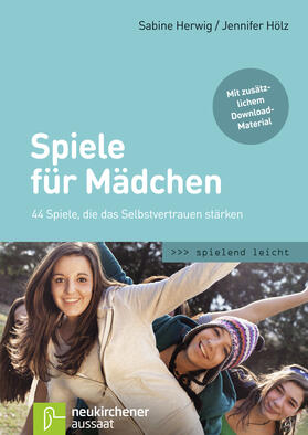 Herwig / Hölz | Spiele für Mädchen. spielend leicht | Buch | 978-3-7615-6155-3 | sack.de