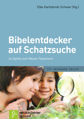 Hartebrodt-Schwier | Bibelentdecker auf Schatzsuche | Buch | 978-3-7615-6212-3 | sack.de