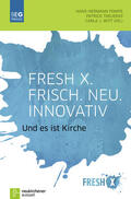 Pompe / Todjeras / Witt |  Fresh X - Frisch. Neu. Innovativ | Buch |  Sack Fachmedien