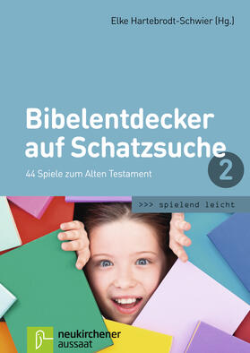 Hartebrodt-Schwier | Bibelentdecker auf Schatzsuche 2 | Buch | 978-3-7615-6284-0 | sack.de