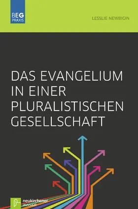 Newbigin / Stahl |  Das Evangelium in einer pluralistischen Gesellschaft | Buch |  Sack Fachmedien