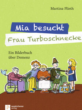 Plieth | Mia besucht Frau Turboschnecke | Buch | sack.de