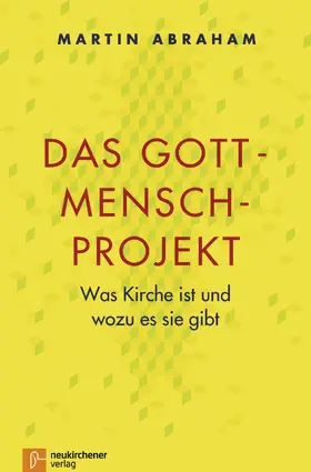 Abraham |  Das Gott-Mensch-Projekt | Buch |  Sack Fachmedien