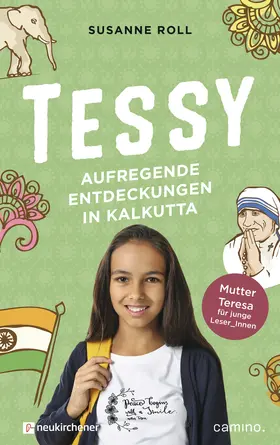 Roll |  Tessy - Aufregende Entdeckungen in Kalkutta | Buch |  Sack Fachmedien