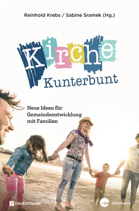 Krebs / Sramek |  Kirche Kunterbunt | Buch |  Sack Fachmedien