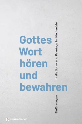 Goldschmidt / Meyer-Blanck / Peters |  Gottes Wort hören und bewahren | Buch |  Sack Fachmedien