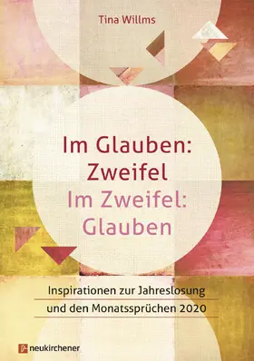 Willms |  Im Glauben: Zweifel - Im Zweifel: Glauben | Buch |  Sack Fachmedien