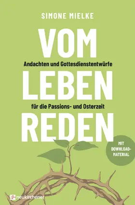 Mielke |  Vom Leben reden | Buch |  Sack Fachmedien