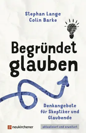 Lange / Barke |  Begründet glauben | Buch |  Sack Fachmedien