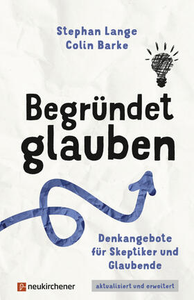 Lange / Barke | Begründet glauben | Buch | 978-3-7615-7021-0 | sack.de