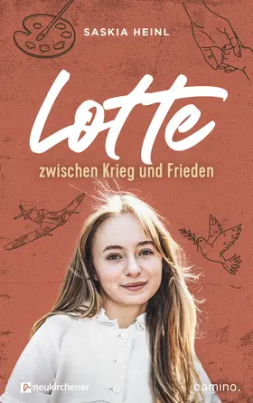Heinl |  Lotte zwischen Krieg und Frieden | Buch |  Sack Fachmedien