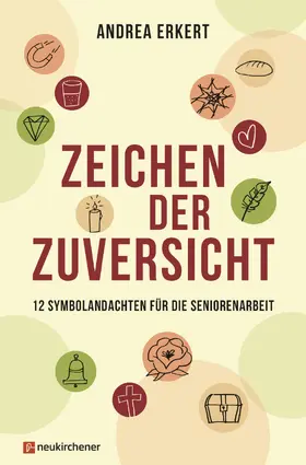 Erkert |  Zeichen der Zuversicht | Buch |  Sack Fachmedien