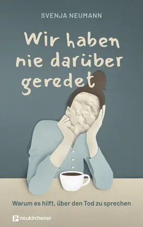 Neumann | Wir haben nie darüber geredet | E-Book | www.sack.de