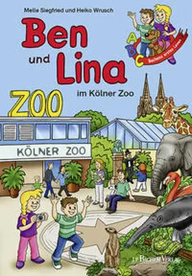 Siegfried |  Ben und Lina im Kölner Zoo | Buch |  Sack Fachmedien