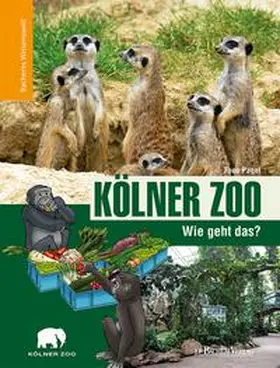 Pagel |  Kölner Zoo - Wie geht das? | eBook | Sack Fachmedien