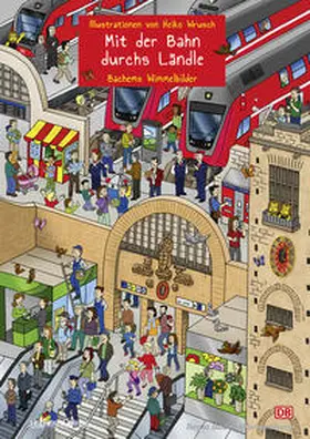  Mit der Bahn durchs Ländle - liebevoll gestaltet von Heiko Wrusch | Buch |  Sack Fachmedien