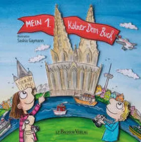  Mein 1. Kölner Dom-Buch | Buch |  Sack Fachmedien