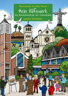  Mein Hilfswerk - Die Missionszentrale der Franziskaner | Buch |  Sack Fachmedien