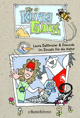 Linker / Dahlmeier |  Die KlimaGang | eBook | Sack Fachmedien