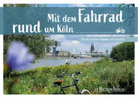 Pfeiffer |  Mit dem Fahrrad rund um Köln | Buch |  Sack Fachmedien
